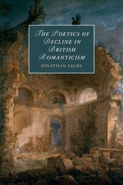 Cover Poetics of Decline in British Romanticism (eBook, ePUB)