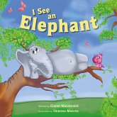I See an Elephant (eBook, ePUB) I See an Elephant (eBook, ePUB)