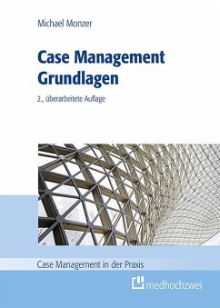Case Management Grundlagen - Monzer, Michael