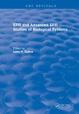 EPR and Advanced EPR Studies of Biological Systems (eBook, ePUB)