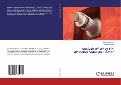 Analysis of Wavy Fin Absorber Solar Air Heater - Priyam, Abhishek;Chand, Prabha