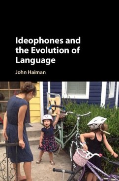 Ideophones and the Evolution of Language (eBook, ePUB) - Haiman, John
