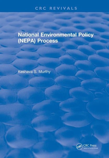 National Environmental Policy (NEPA) Process (eBook, ePUB) National Environmental Policy (NEPA) Process (eBook, ePUB)