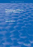 Pathobiology Of Marine Mammal Diseases (eBook, ePUB)