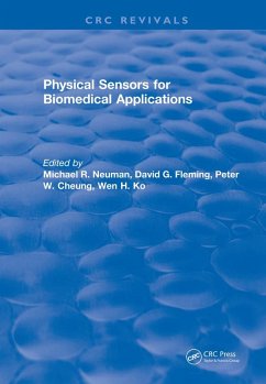 Physical Sensors for Biomedical Applications (eBook, ePUB) - Neuman, Michael R.