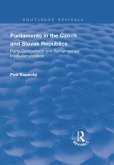 Parliaments in the Czech and Slovak Republics (eBook, ePUB)