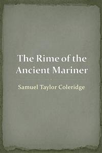 The Rime of the Ancient Mariner (eBook, ePUB) - Taylor Coleridge, Samuel