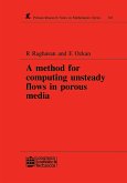 A Method for Computing Unsteady Flows in Porous Media (eBook, ePUB)