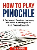 How to Play Pinochle (eBook, ePUB)
