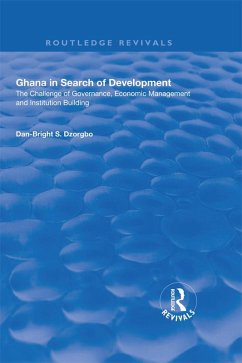 Ghana in Search of Development (eBook, PDF) - Dzorgbo, Dan-Bright
