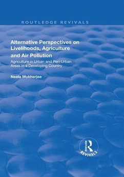Alternative Perspectives on Livelihoods, Agriculture and Air Pollution (eBook, PDF)