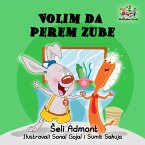 Volim da perem zube (eBook, ePUB)