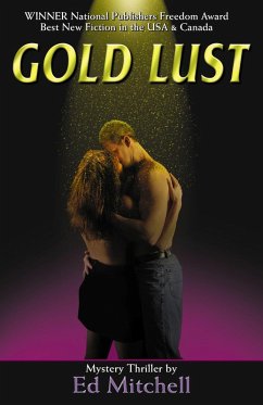 Gold Lust (The Gold Lust Series, #1) (eBook, ePUB) - Mitchell, Ed
