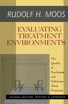 Evaluating Treatment Environments (eBook, PDF) - Moos, Rudolf H.
