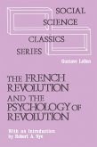The French Revolution and the Psychology of Revolution (eBook, PDF)