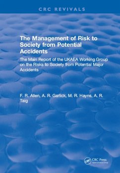 The Management of Risk to Society from Potential Accidents (eBook, ePUB) - Allen, F. R.