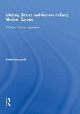 Literary Circles and Gender in Early Modern Europe (eBook, ePUB)