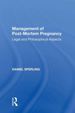 Management of Post-Mortem Pregnancy (eBook, ePUB) - Sperling, Daniel