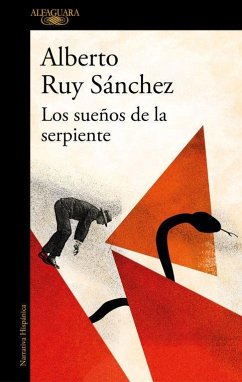 Los sueños de la serpiente : mapa de las lenguas - Ruy Sánchez, Alberto