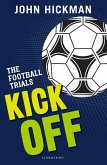 The Football Trials: Kick Off (eBook, ePUB)