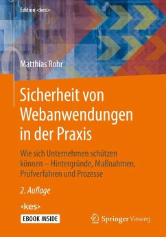 Sicherheit von Webanwendungen in der Praxis - Rohr, Matthias