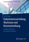 Einkommensverteilung, Wachstum und Krisenentstehung