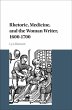 Rhetoric, Medicine, and the Woman... - Bild 1