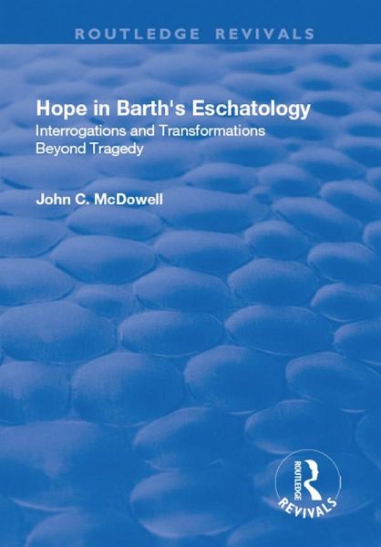 Hope in Barth's Eschatology (eBook, ePUB) Hope in Barth's Eschatology (eBook, ePUB)