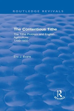 Routledge Revivals: The Contentious Tithe (1976) (eBook, ePUB) - Evans, Eric J.
