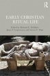Early Christian Ritual Life (eBook, PDF) - Bild 1
