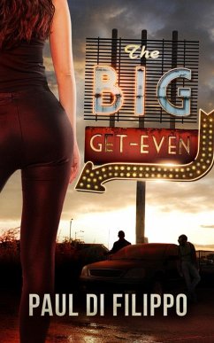 Big Get-Even (eBook, ePUB) - Filippo, Paul Di