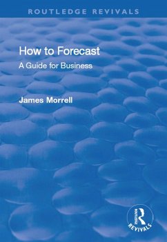 How to Forecast: A Guide for Business (eBook, PDF) - Morrell, James