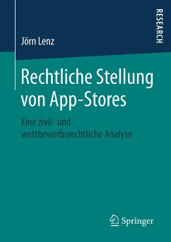 Rechtliche Stellung von App-Stores - Lenz, Jörn