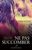 Une liaison americaine 01 : Ne pas succomber (eBook, PDF) Une liaison americaine 01 : Ne pas succomber (eBook, PDF)