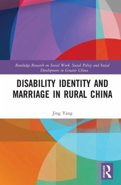 Disability Identity and Marriage in Rural China (eBook, PDF) - Yang, Jing