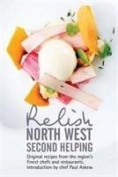 Relish North West Second Helping - Peters, Duncan L.