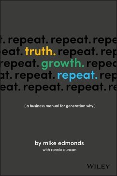 Truth. Growth. Repeat. (eBook, PDF) - Edmonds, Mike