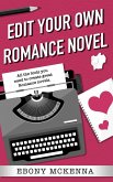 Edit Your Own Romance Novel (eBook, ePUB)