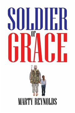 Soldier of Grace - Reynolds, Marty