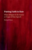 Putting Faith in Hate (eBook, PDF)