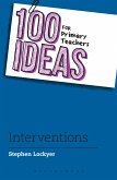 100 Ideas for Primary Teachers: Interventions (eBook, PDF)