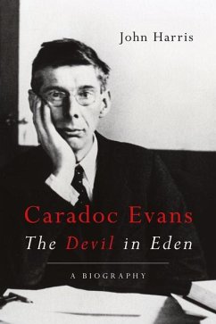 Caradoc Evans: The Devil in Eden - Harris, John