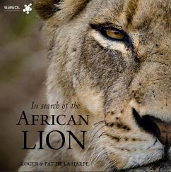 In Search of the African Lion (eBook, PDF) - de la Harpe, Roger; de la Harpe, Pat