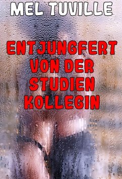 Cover Entjungfert von der Studienkollegin (eBook, ePUB)