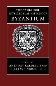 Cambridge Intellectual History of Byzantium (eBook, PDF)