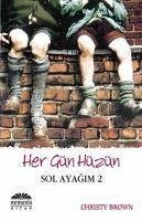 Her Gün Hüzün - Sol Ayagim 2 - Brown, Christy