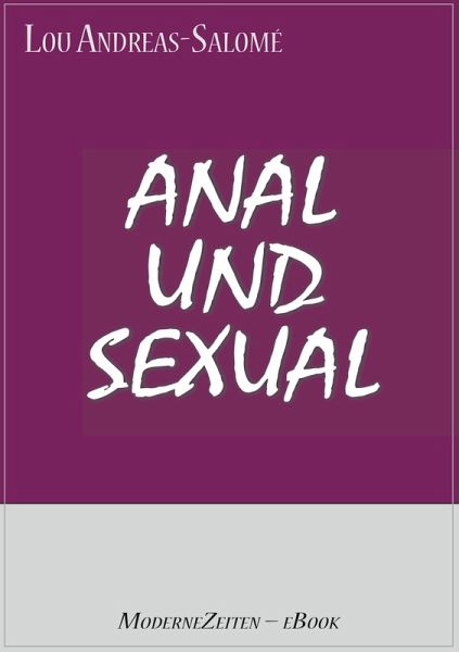 Anal und Sexual (eBook, ePUB) Anal und Sexual (eBook, ePUB)
