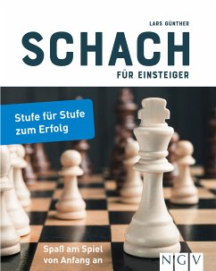 Schach für Einsteiger (eBook, ePUB) - Günther, Lars