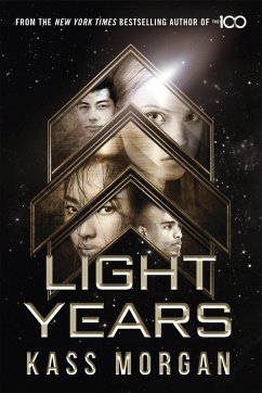 Light Years: the thrilling new novel from the author of The 100 series - Morgan, Kass