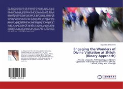 Engaging the Wonders of Divine Visitation at Shiloh (Binary Approach)